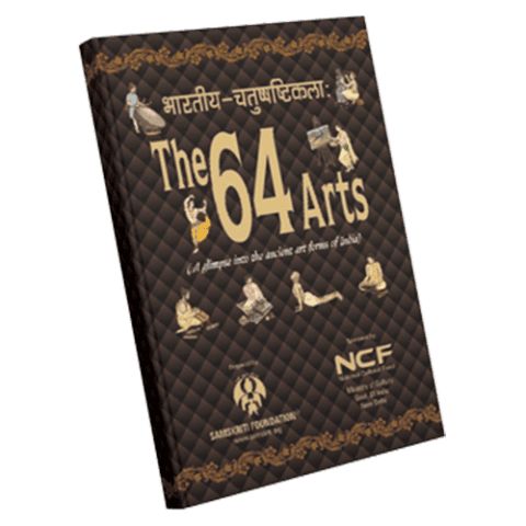 Bharatiya-Catussasti kala: The 64 Arts - Samskriti Foundation